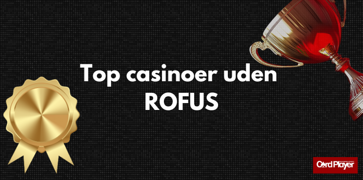 Udenlandske Casinoer Uden ROFUS - En Guide til Sikkert Spil